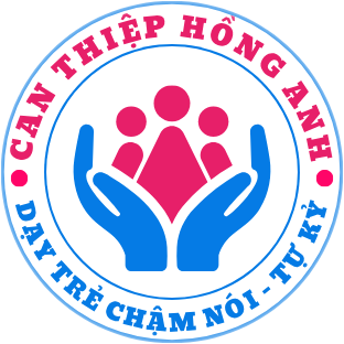 Dạy Trẻ Tự Kỷ Chậm Nói – Can Thiệp Hồng Anh